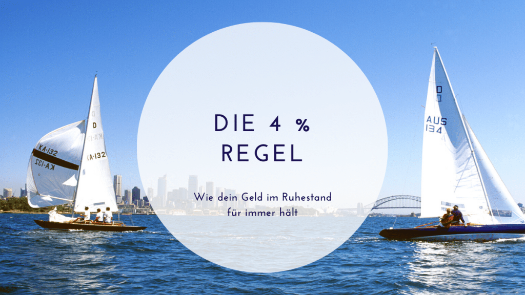 Die 4 % Regel